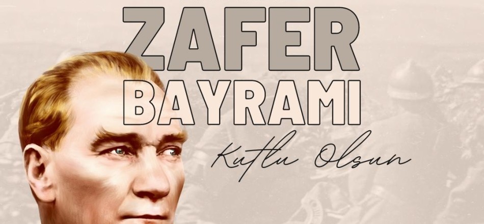 30 AĞUSTOS ZAFER BAYRAMI