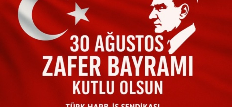 30 AĞUSTOS ZAFER BAYRAMIMIZ KITLU OLSUN