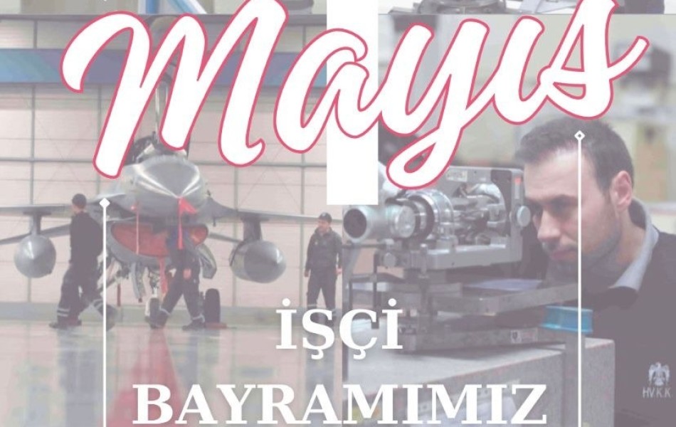 YAŞASIN İŞÇİLERİN BİRLİĞİ! YAŞASIN 1 MAYIS!