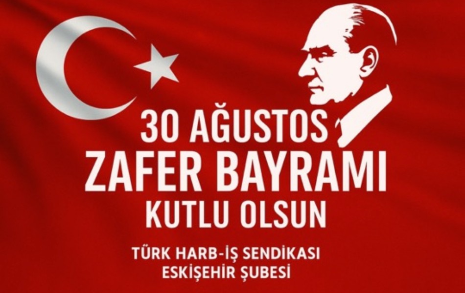 30 AĞUSTOS ZAFER BAYRAMIMIZ KITLU OLSUN