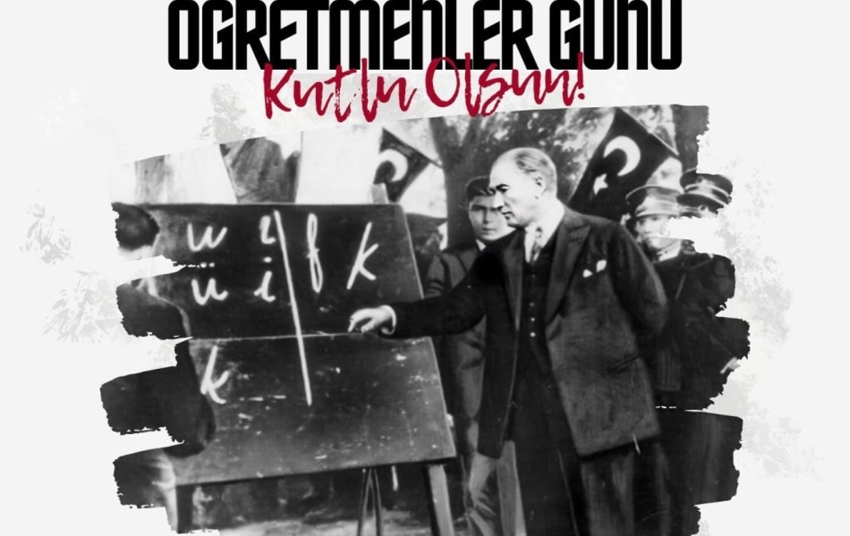 ÖĞRETMENLER GÜNÜ KUTLU OLSUN!